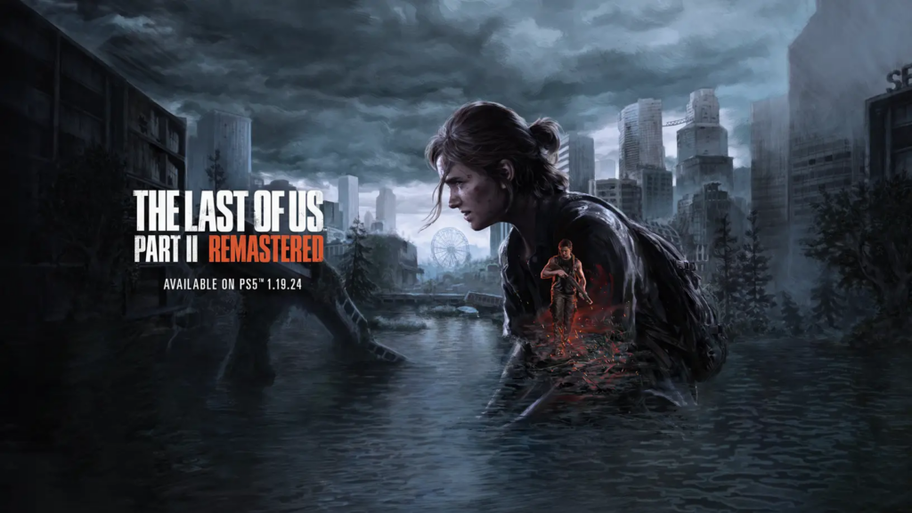 The Last of Us Part II Remastered é anunciado 1